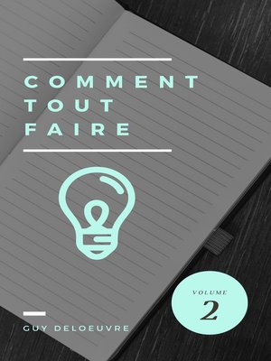 cover image of Comment tout faire Volume II